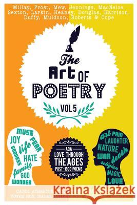 The Art of Poetry: AQA Love Poems Through the Ages, Post 1900 poems Atherton, Carol 9780995467101 Peripeteia Press