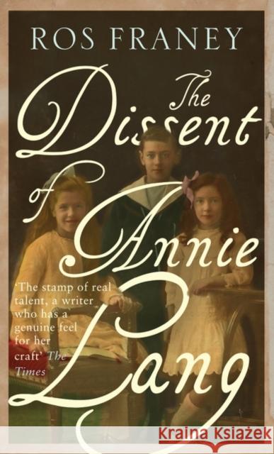The Dissent of Annie Lang Ros Franey 9780995482265 Muswell Press
