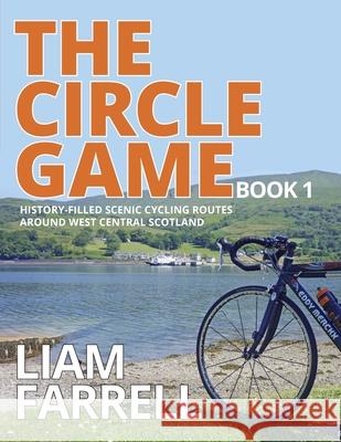 The Circle Game - Book 1 Liam Farrell   9780995490505 Blaw Wearie Books