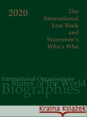 International Year Book & Statesmen's Who's Who 2020 Jennifer Dilworth 9780995497238