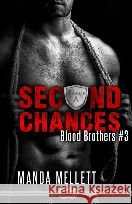 Second Chances (Blood Brothers #3) Manda Mellett   9780995497634 Trish Haill Associates