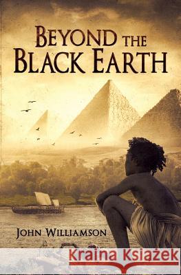 Beyond the Black Earth: The Chronicles of Talakhonsu: Book 1 John Williamson 9780995504004