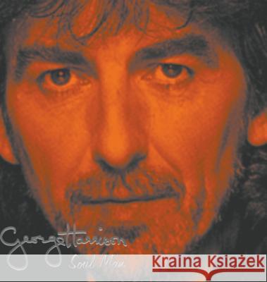 George Harrison: Soul Man: Volume 2 John Blaney 9780995515413 Paper Jukebox