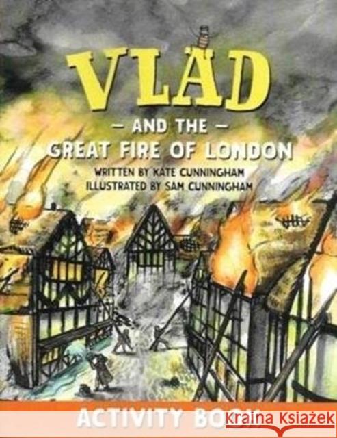 Vlad and the Great Fire of London Activity Book Kate Cunningham 9780995520530 Reading Riddle