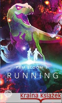 Running Pam Bloom 9780995527232 Pam Bloom
