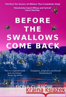 Before the Swallows Come Back Fiona Curnow   9780995531499 Fiona Curnow