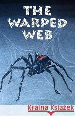 The Warped Web Vivian Head 9780995539846 Puiyin W.L. Publishing(r)