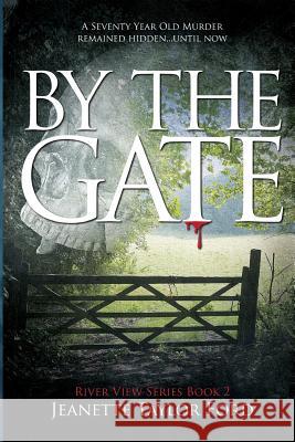 By the Gate Jeanette Taylo 9780995545779 Longship Publishing