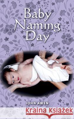 Baby Naming Day John Awen 9780995547803 Green Magic Publishing