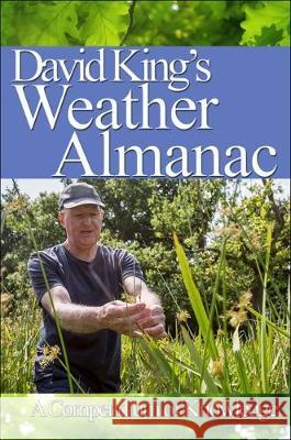 David King's Weather Almanac: A Compendium of Knowledge David King   9780995547872 Green Magic Publishing