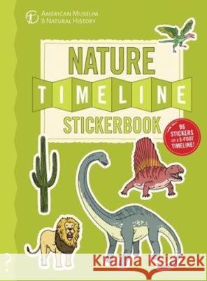 The Nature Timeline Stickerbook: From Bacteria to Humanity: The Story of Life on Earth in One Epic Timeline! Lloyd                                    Forshaw 9780995576667 What on Earth Publishing
