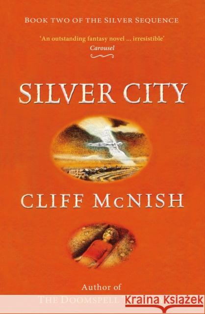 Silver City Cliff McNish, Geoff Taylor 9780995582170