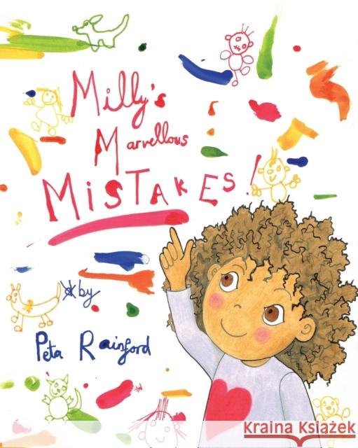 Milly's Marvellous Mistakes Peta Rainford 9780995646537