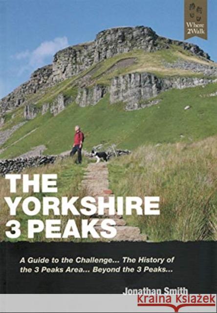 The Yorkshire 3 Peaks Jonathan Smith 9780995673526