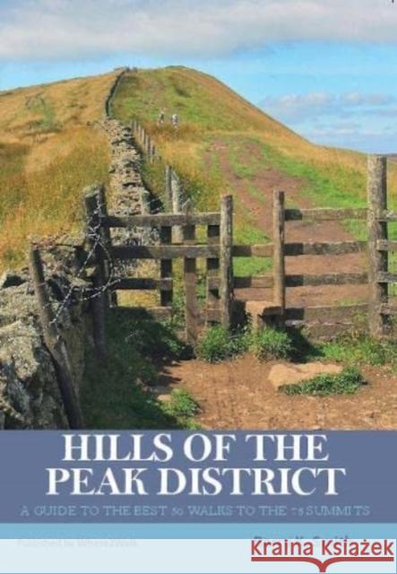 Hills of the Peak District Barry Smith 9780995673557