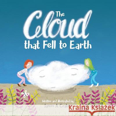 The Cloud that Fell to Earth Lane, Jennifer 9780995679511 Kixel Publishing