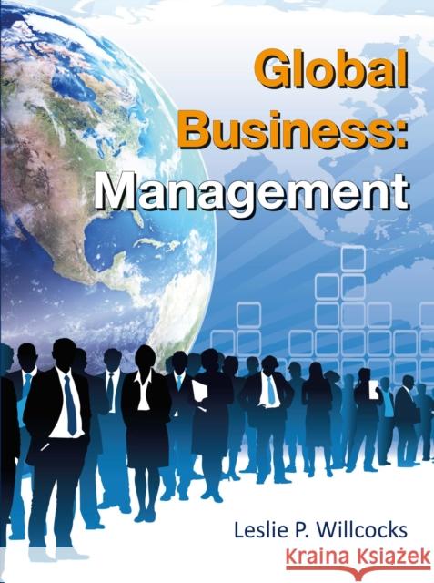 Global Business: Management Leslie Willcocks 9780995682092