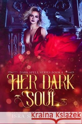 Her Dark Soul Isra Sravenheart Jody Freeman 9780995709584