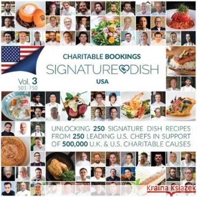 Charitable Booking Signature Dish USA: Volume 3 501-750 David Johnstone 9780995711631