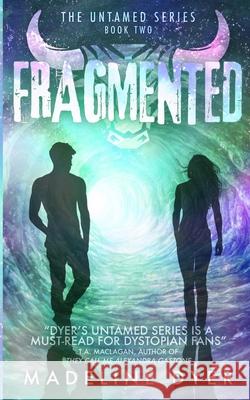 Fragmented Madeline Dyer   9780995719125 Ineja Press