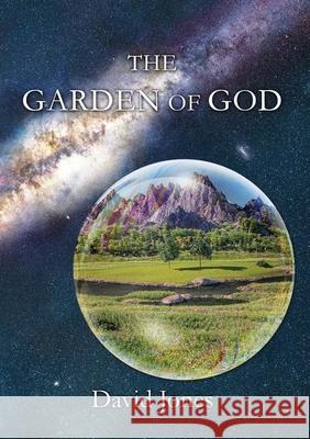The Garden of God David Jones 9780995738621