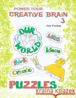 Power your Creative Brain 3: More Art Therapy-Based Exercises Fordham, Matthew 9780995749849 Parker Publications