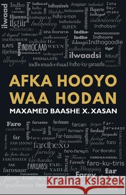 Afka Hooyo Waa Hodan Maxamed Baashe X Xasan 9780995753365 Garanuug Limited