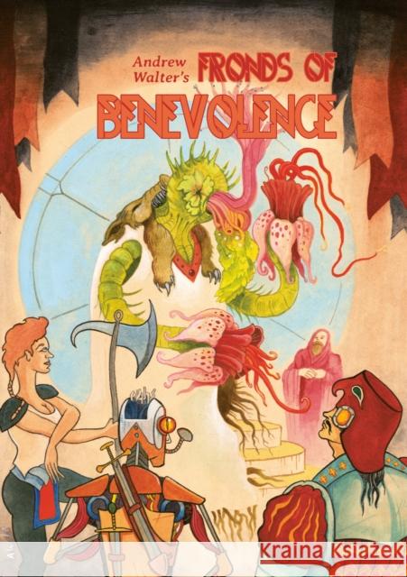 Fronds of Benevolence Andrew Walter 9780995756755 Melsonian Arts Council