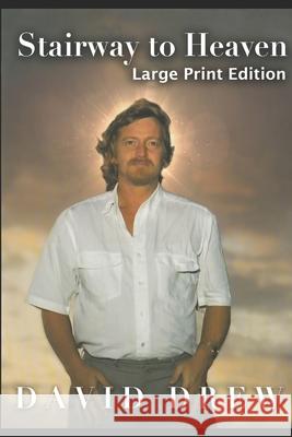 Stairway to Heaven: Large Print edition David Drew 9780995775350