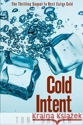 Cold Intent Tony Salter 9780995797741 Expat Travel Services Limited