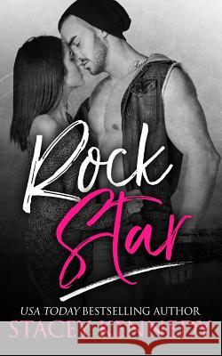 Rock Star Stacey Kennedy 9780995804180 Stacey Kennedy