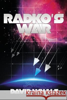Radko's War David Whale 9780995810006 Octosquid