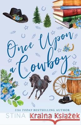 Once Upon a Cowboy Stina Lindenblatt 9780995813991 Stina Lindenblatt