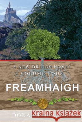 Freamhaigh Donald D. Allan 9780995849051 Copper Penny Publishing