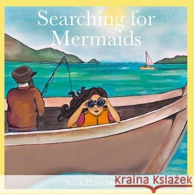 Searching for Mermaids Sarah Dawn Morris 9780995873063