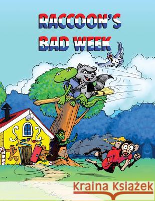 Raccoons Bad Week: The Big Rock Vol 2 Leo Gerald Brophy 9780995887749 Leo Brophy