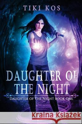 Daughter of The Night Kos, Tiki 9780995911109 Tihana Kos