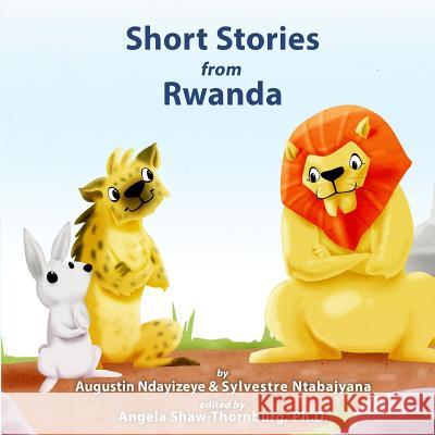 Short Stories from Rwanda Augustin Ndayizeye 9780996003391