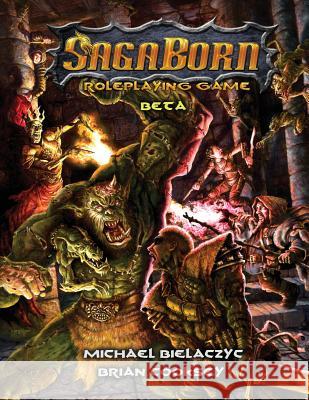 SagaBorn Roleplaying Game Beta Bielaczyc, Michael 9780996013857 Lone Wanderer Entertainment