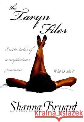 The Taryn Files Bryant Shanna 9780996037495