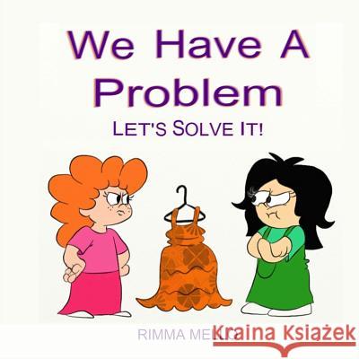 We Have A Problem: Let's Solve It Harris, Mikal 9780996054911 W.O.M.B. Publications