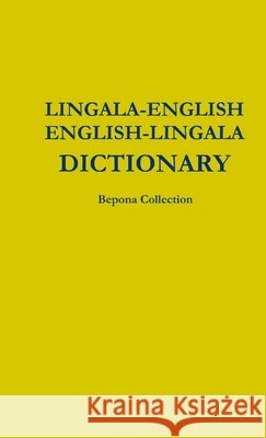 Lingala-English Dictionary Bepona Collection 9780996072618