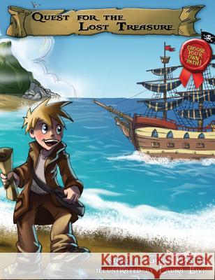 Quest for the Lost Treasure Gerry Gaston Laura Livi 9780996081207 Project a Publishing, LLC