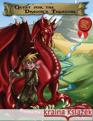 Quest for the Dragon's Treasure Gerry Gaston Krystal Elghanayan Laura Livi 9780996081214 Project a Publishing, LLC