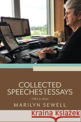 Collected Speeches and Essays: 1982 to 2016 Marilyn Sewell 9780996104074 Fuller Press