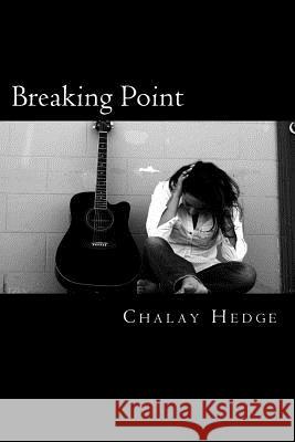 Breaking Point Chalay Hedge 9780996124942