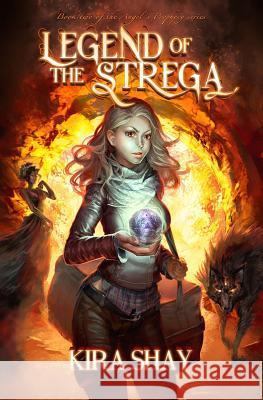 Legend of the Strega Kira Shay 9780996148566