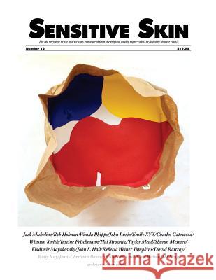 Sensitive Skin #12 Bernard Meisler John S. Hall Bob Holman 9780996157001 Sensitive Skin Books