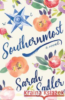 Southernmost Sarah Sadler 9780996172004 Blue French Press