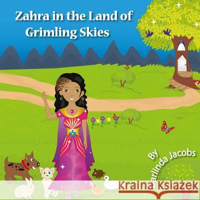 Zahra in the Land of Grimling Skies Darlinda Jacobs 9780996195904 Mrz Publishing Group